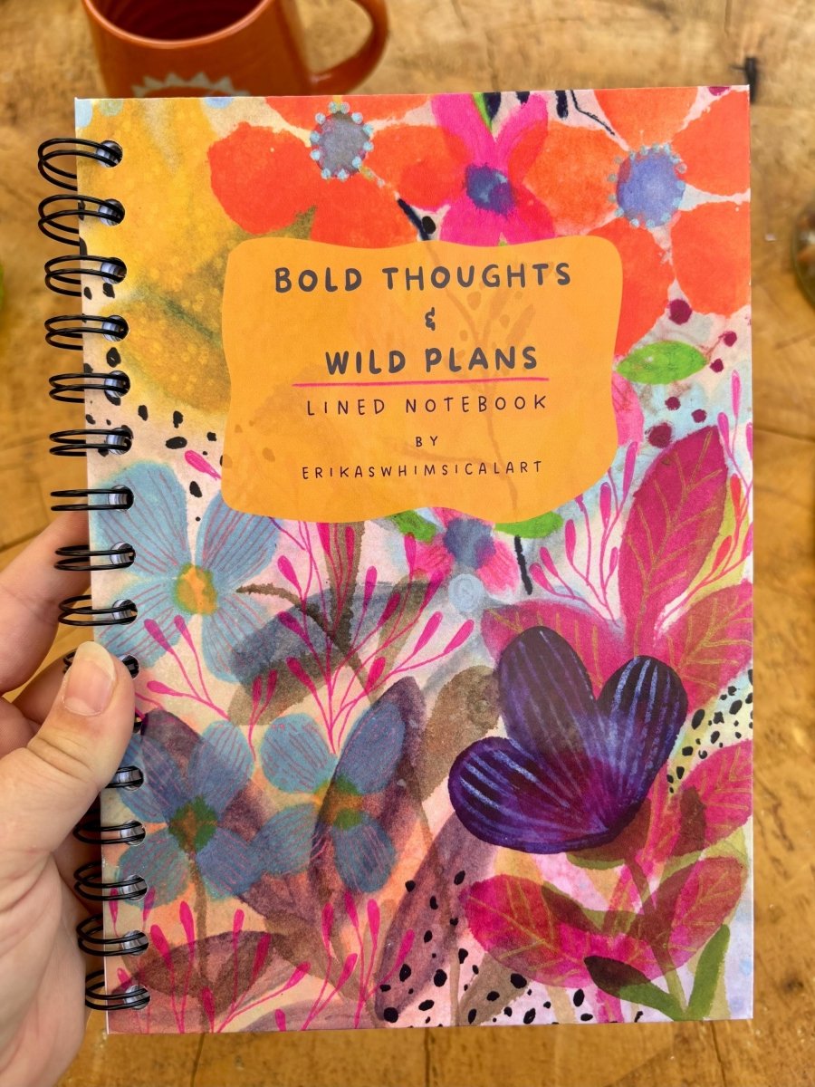 Handmade A5 Floral Notebook: Bold Thoughts & Wild Plans - Erika's Whimsical Art