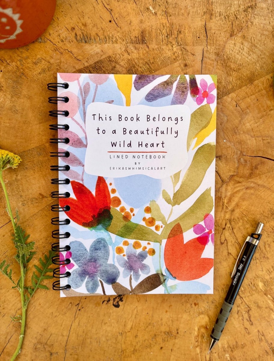 Beautifully Wild Heart – Handmade A5 Notebook | Floral Cover | Gift for Her | Floral Notebook / Motivational Gift / Birthday Gift / Journal - Erika's Whimsical Art