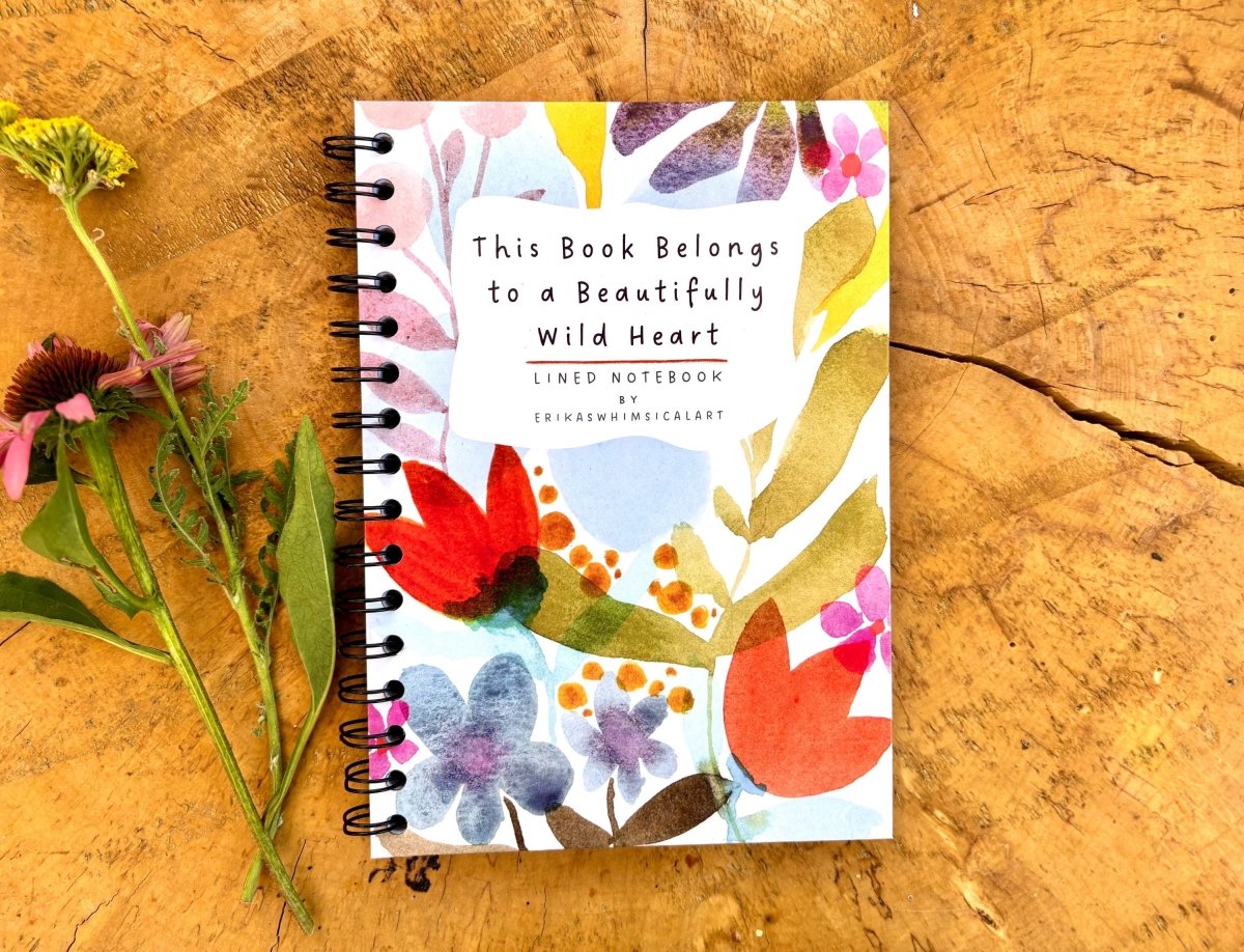 Beautifully Wild Heart – Handmade A5 Notebook | Floral Cover | Gift for Her | Floral Notebook / Motivational Gift / Birthday Gift / Journal - Erika's Whimsical Art