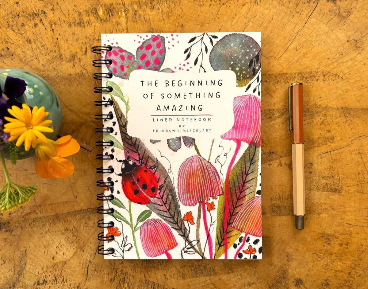 The Beginning Of Something Amazing | Notebook A5 - Erika's Whimsical Art