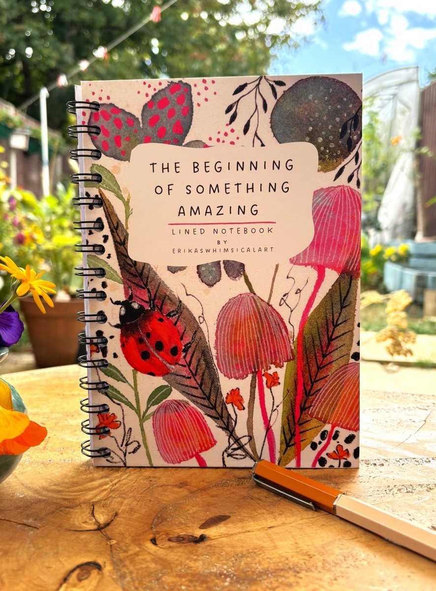 The Beginning Of Something Amazing | Notebook A5 - Erika's Whimsical Art